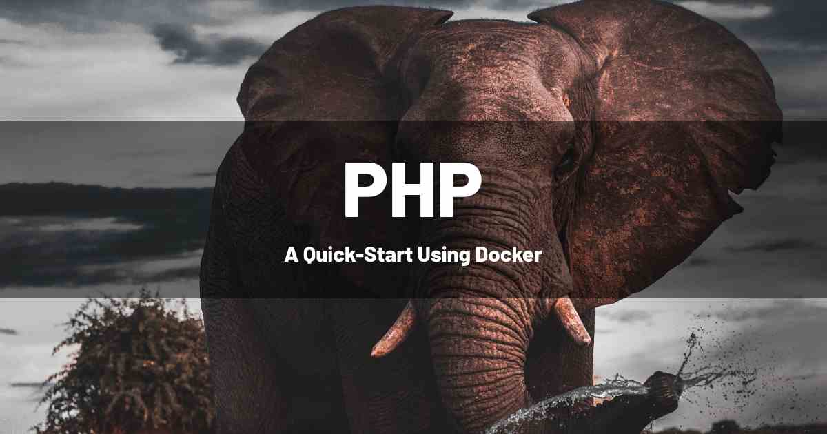 PHP - Quick-Start Using Docker