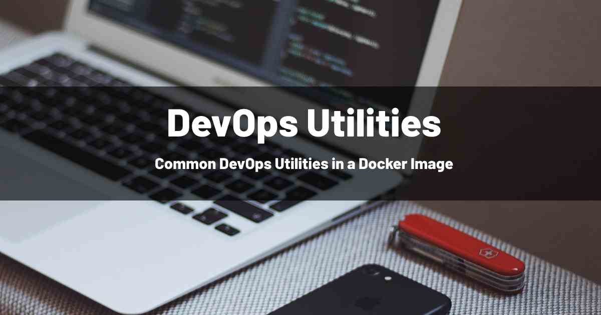 DevOps Utilities